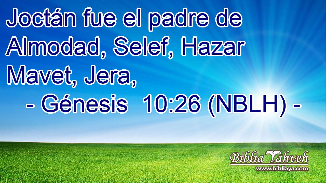  Joctán fue el padre de Almodad, Selef, Hazar Mavet, Jera, 