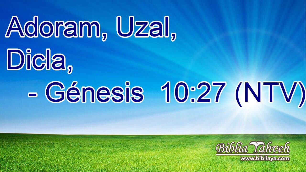 Adoram, Uzal, Dicla,