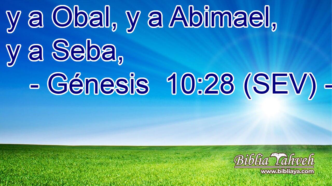 y a Obal, y a Abimael, y a Seba,