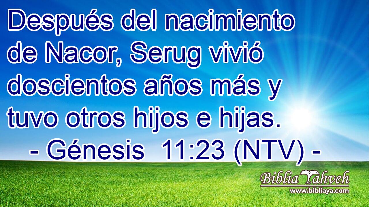 Después del nacimiento de Nacor, Serug vivió doscientos años más y tuvo otros hijos e hijas.