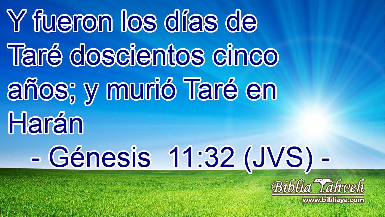 Y fueron los días de Taré doscientos cinco años; y murió Taré en Harán