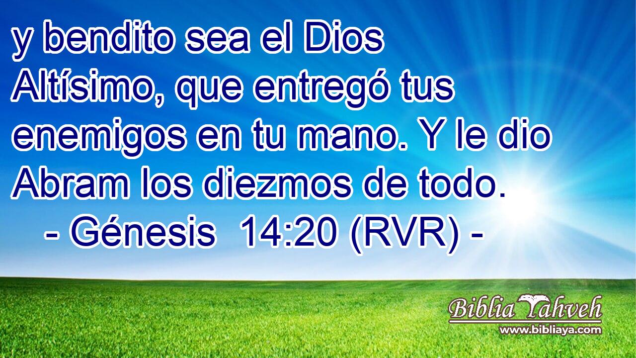 g-nesis-14-20-rvr-y-bendito-sea-el-dios-alt-simo-que-entre