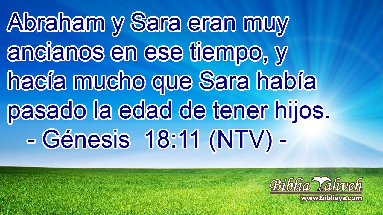 Abraham y Sara eran muy ancianos en ese tiempo, y hacía mucho que Sara había pasado la edad de tener hijos.