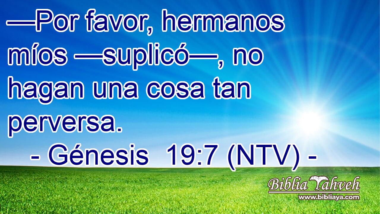 —Por favor, hermanos míos —suplicó—, no hagan una cosa tan perversa.