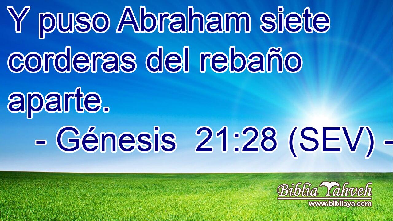 Y puso Abraham siete corderas del rebaño aparte.