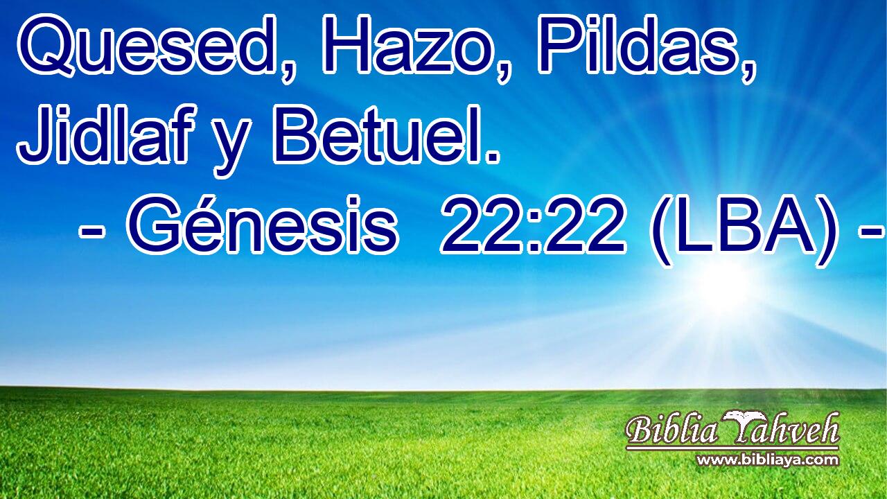 Quesed, Hazo, Pildas, Jidlaf y Betuel.