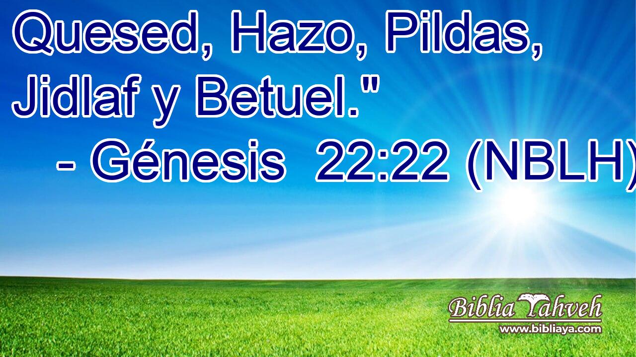  Quesed, Hazo, Pildas, Jidlaf y Betuel.