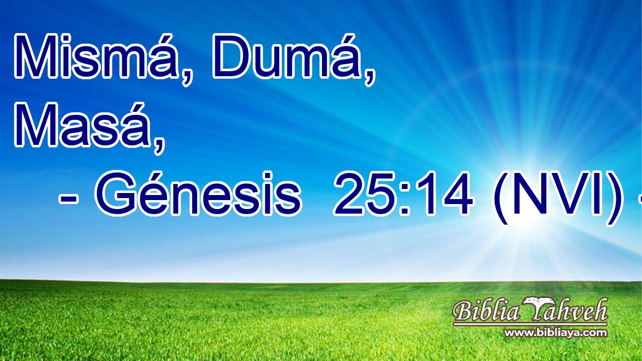  Mismá, Dumá, Masá, 