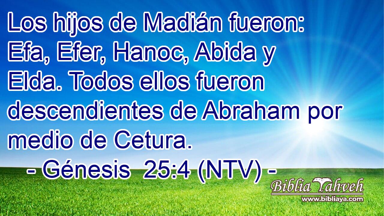 Los hijos de Madián fueron: Efa, Efer, Hanoc, Abida y Elda. Todos ellos fueron descendientes de Abraham por medio de Cetura.