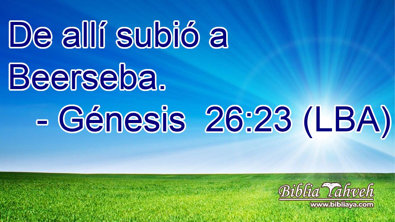De allí subió a Beerseba.