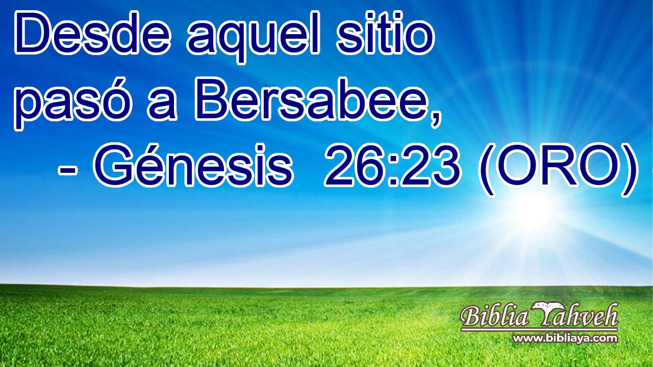  Desde aquel sitio pasó a Bersabee, 