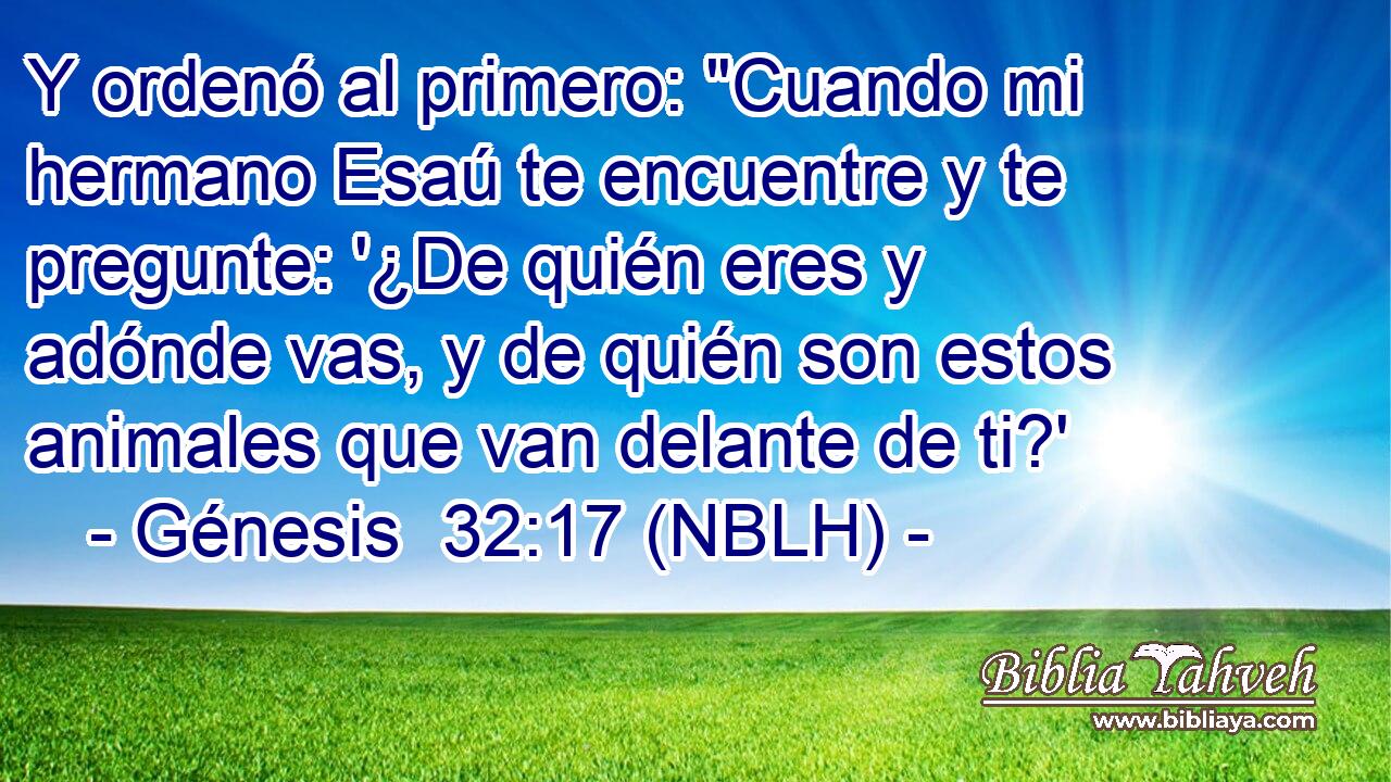  Y ordenó al primero: 