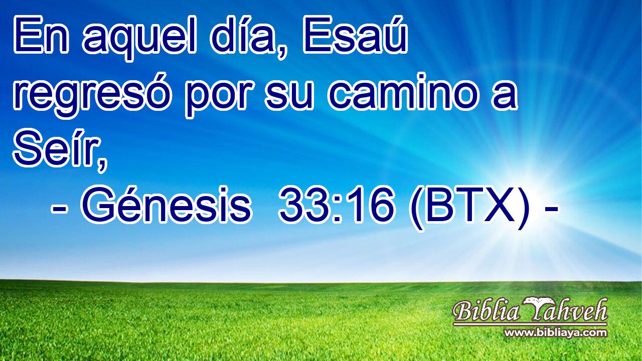 En aquel día, Esaú regresó por su camino a Seír,