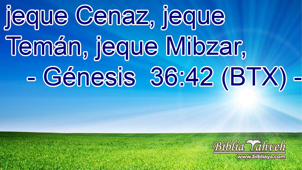 jeque Cenaz, jeque Temán, jeque Mibzar,