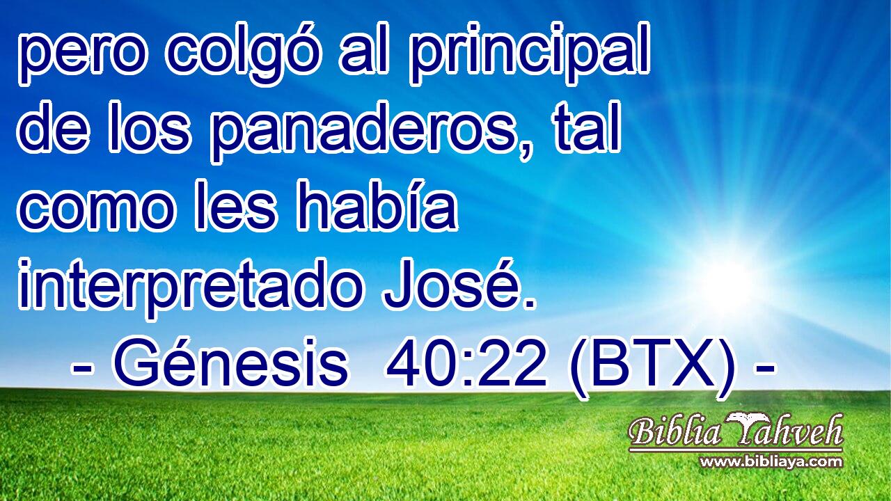 pero colgó al principal de los panaderos, tal como les había interpretado José.