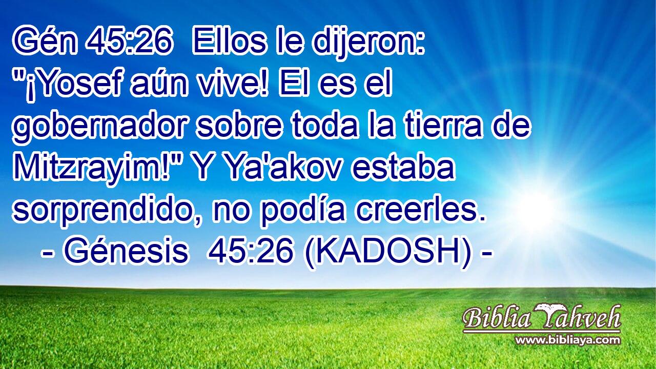  Ellos le dijeron: 