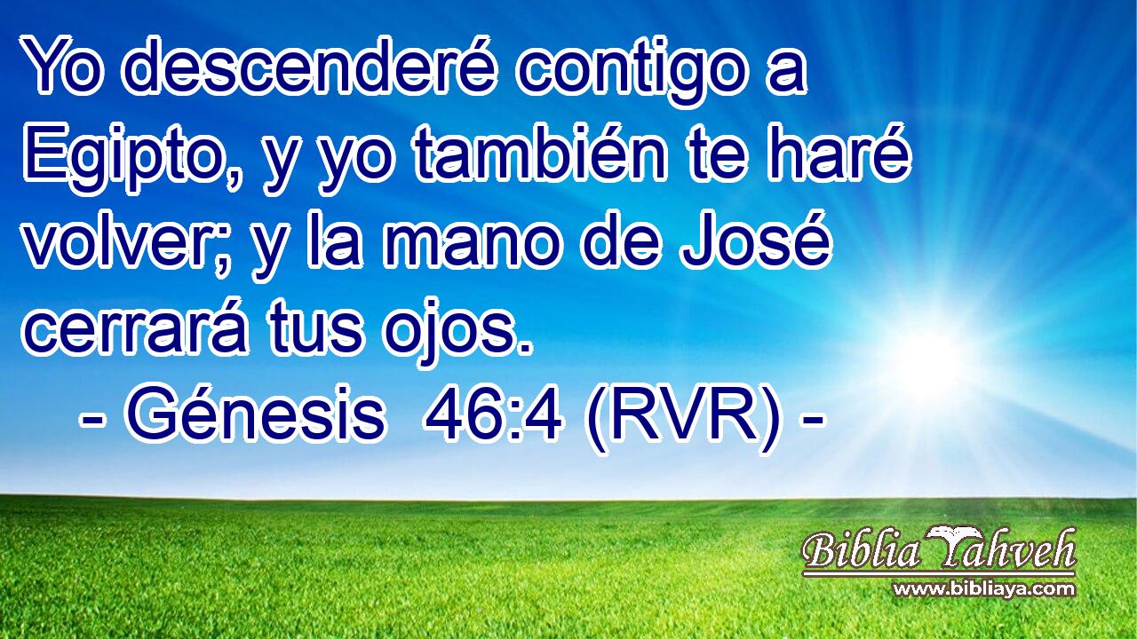 G nesis 46 4 RVR Yo Descender Contigo A Egipto Y Yo Tambi g-nesis-46-4-rvr-yo-descender-contigo-a-egipto-y-yo-tambi