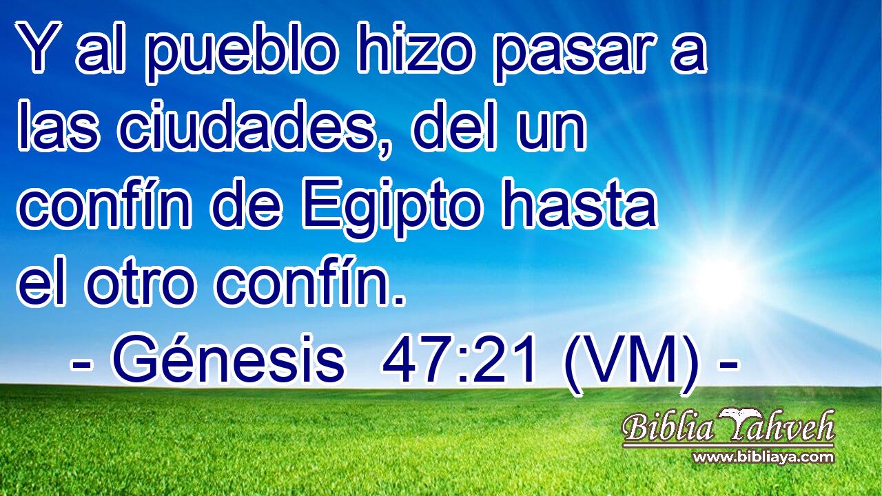 Y al pueblo hizo pasar a las ciudades, del un confín de Egipto hasta el otro confín. 