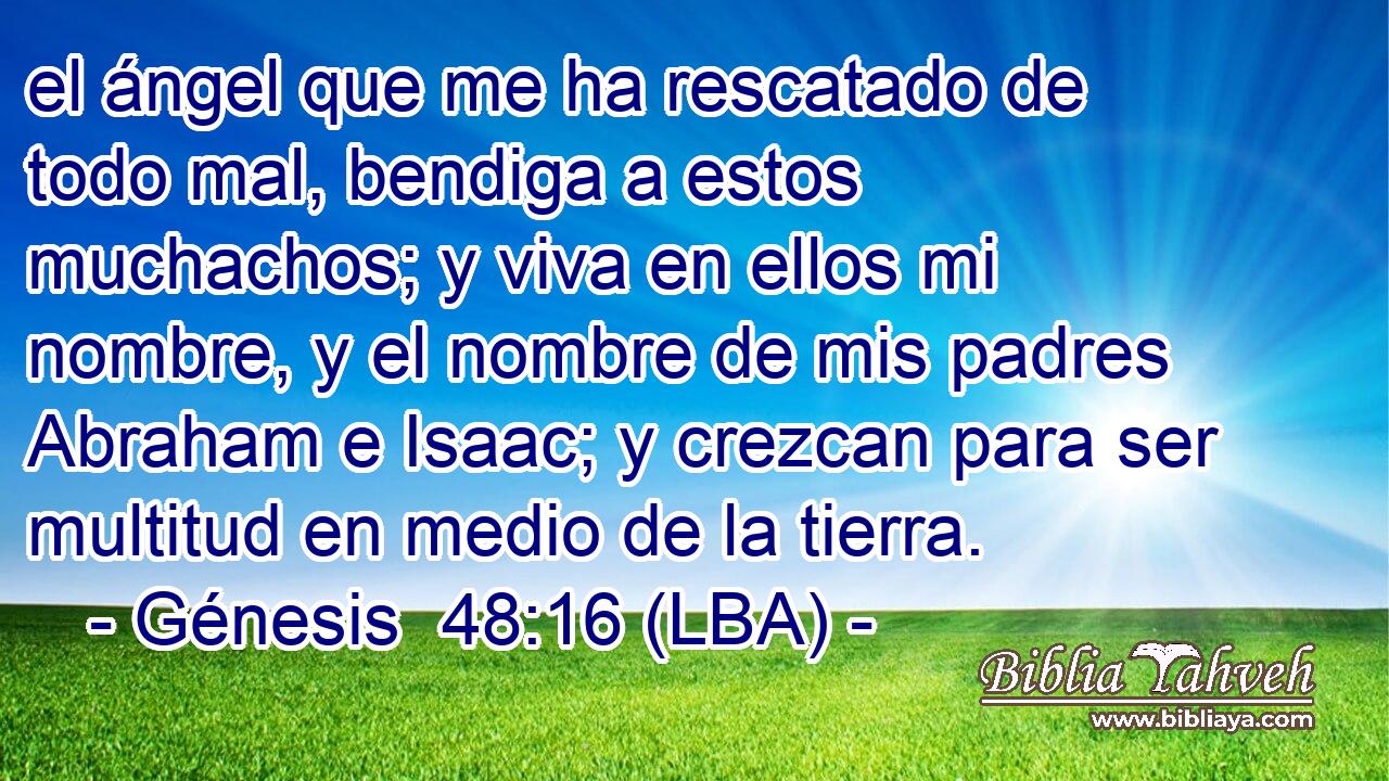 G nesis 48 16 LBA El ngel Que Me Ha Rescatado De Todo Mal g-nesis-48-16-lba-el-ngel-que-me-ha-rescatado-de-todo-mal