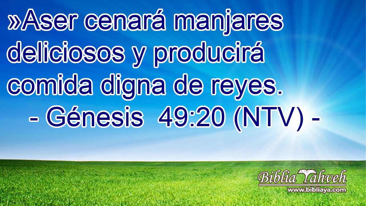 »Aser cenará manjares deliciosos y producirá comida digna de reyes.