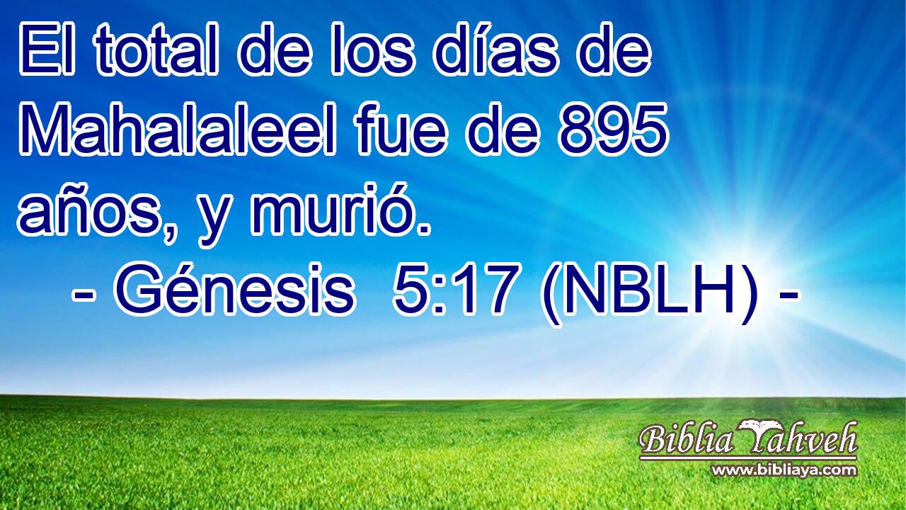  El total de los días de Mahalaleel fue de 895 años, y murió. 