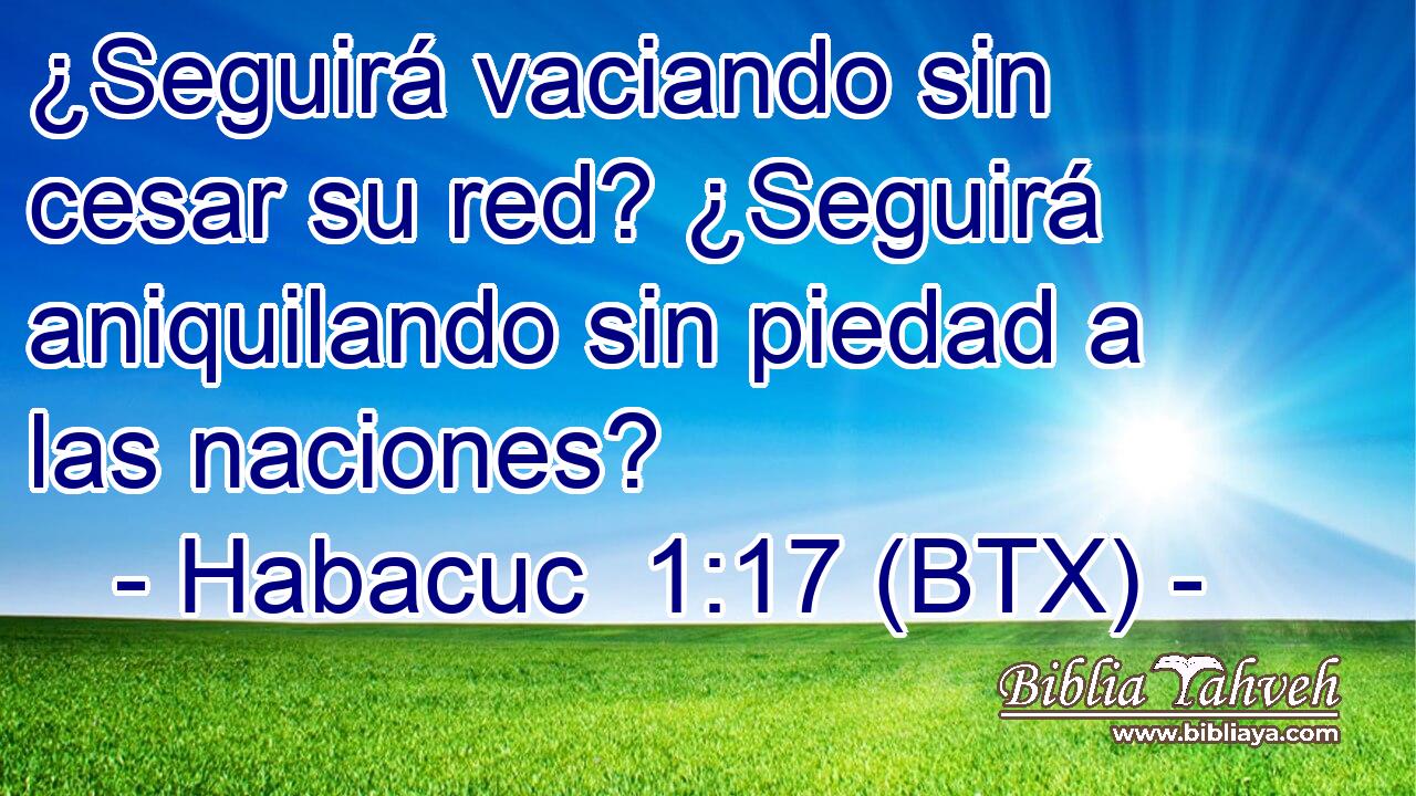 ¿Seguirá vaciando sin cesar su red? ¿Seguirá aniquilando sin piedad a las naciones?
