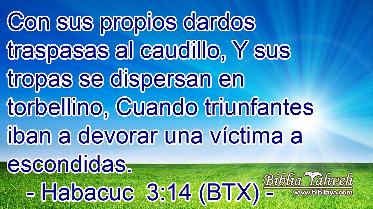 Con sus propios dardos traspasas al caudillo, Y sus tropas se dispersan en torbellino, Cuando triunfantes iban a devorar una víctima a escondidas.