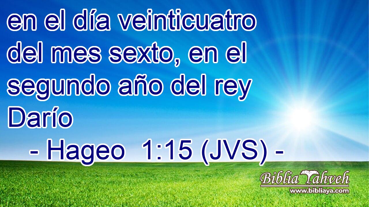 en el día veinticuatro del mes sexto, en el segundo año del rey Darío
