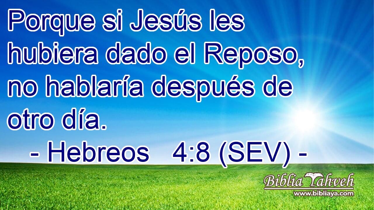 Porque si Jesús les hubiera dado el Reposo, no hablaría después de otro día.