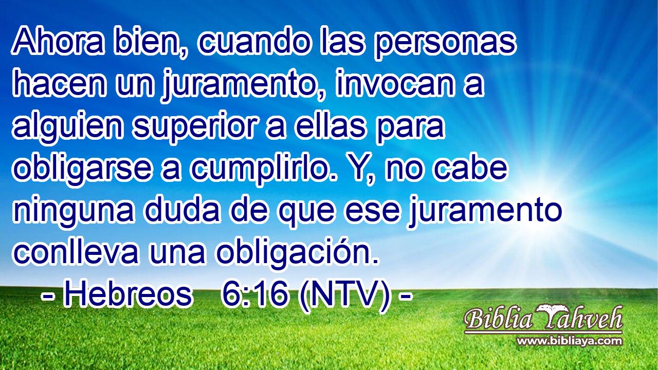 Ahora bien, cuando las personas hacen un juramento, invocan a alguien superior a ellas para obligarse a cumplirlo. Y, no cabe ninguna duda de que ese juramento conlleva una obligación.