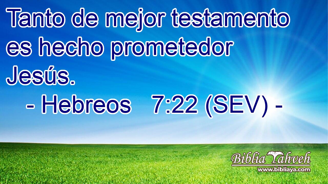 Tanto de mejor testamento es hecho prometedor Jesús.