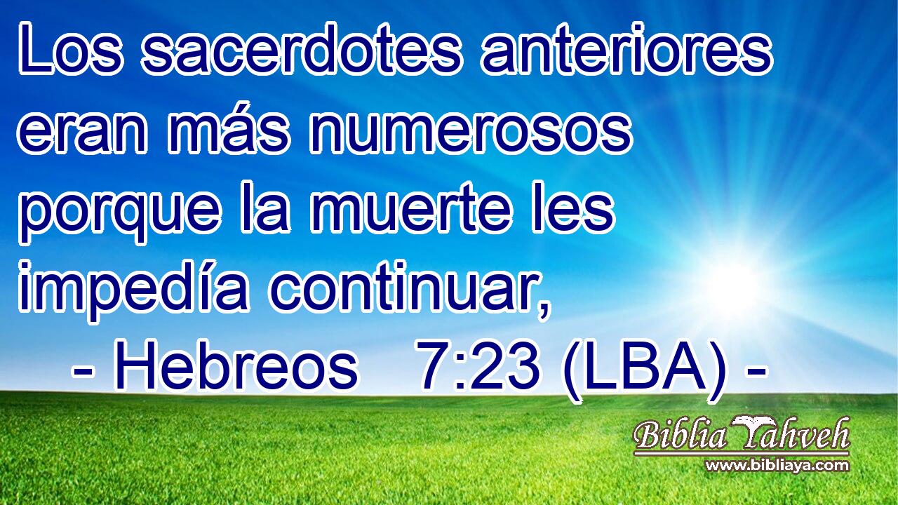 Los sacerdotes anteriores eran más numerosos porque la muerte les impedía continuar,