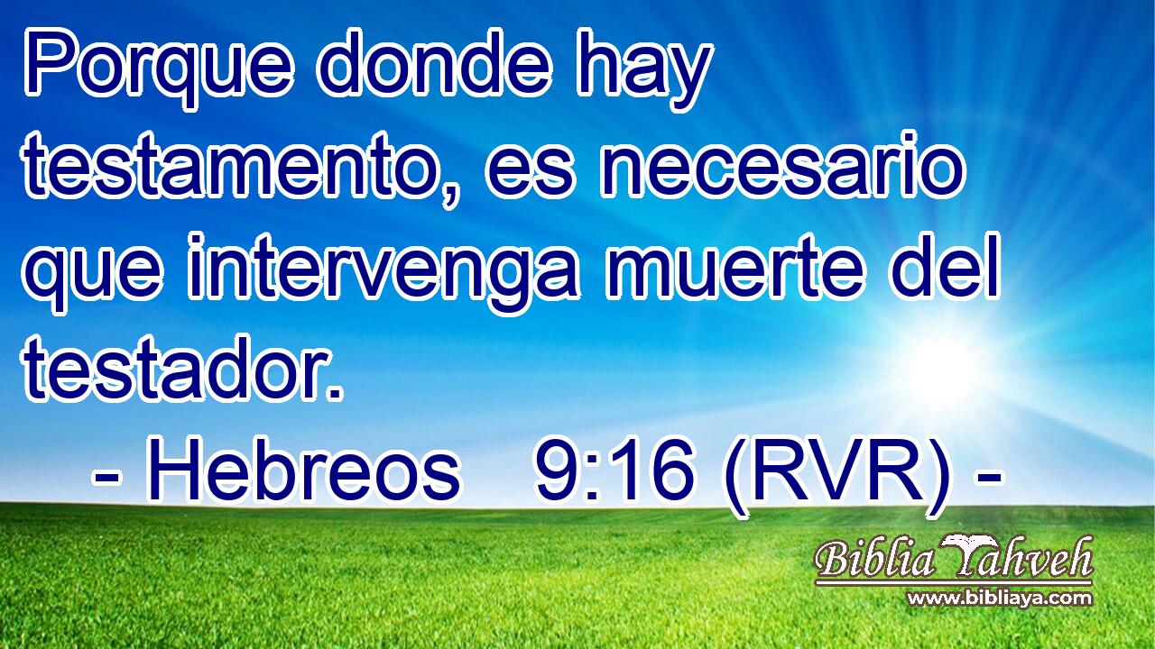 Porque donde hay testamento, es necesario que intervenga muerte del testador.