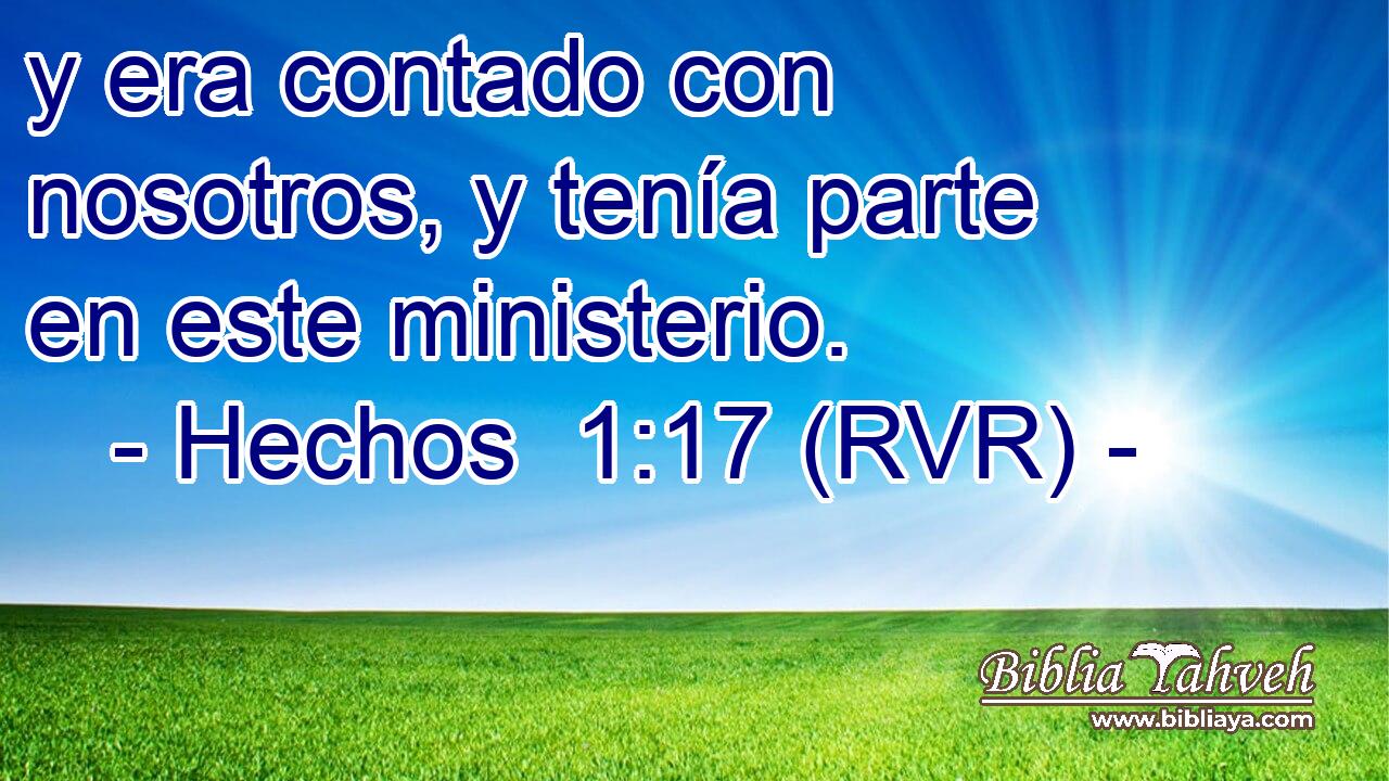 y era contado con nosotros, y tenía parte en este ministerio.
