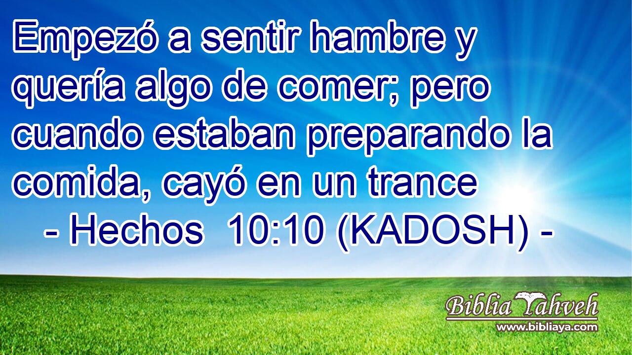  Empezó a sentir hambre y quería algo de comer; pero cuando estaban preparando la comida, cayó en un trance 