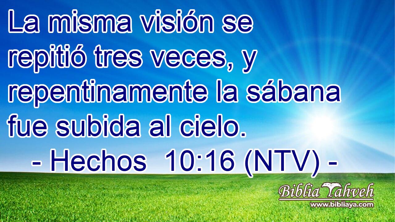 La misma visión se repitió tres veces, y repentinamente la sábana fue subida al cielo.