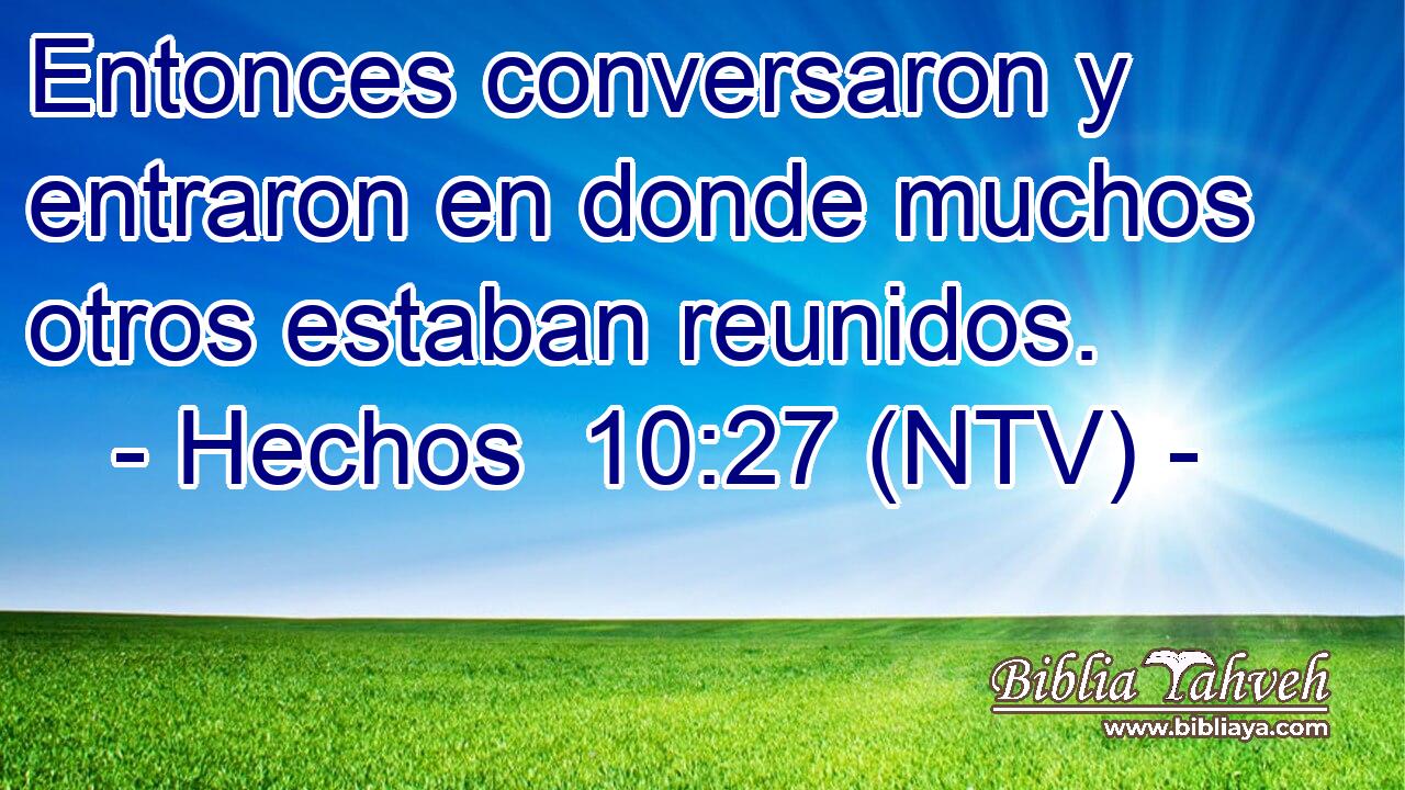 Entonces conversaron y entraron en donde muchos otros estaban reunidos.