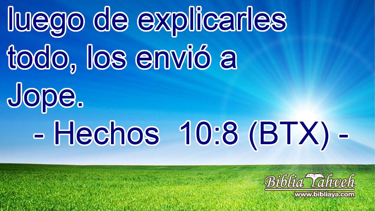 luego de explicarles todo, los envió a Jope.