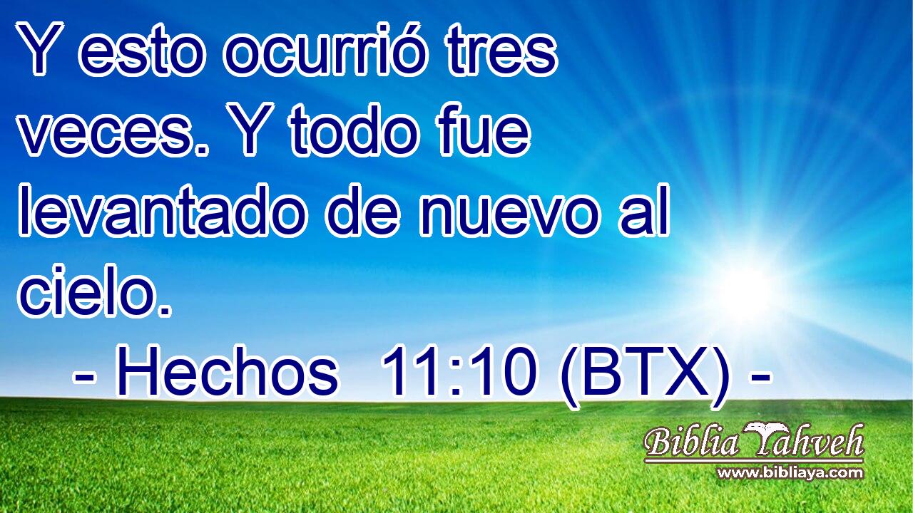 Y esto ocurrió tres veces. Y todo fue levantado de nuevo al cielo.