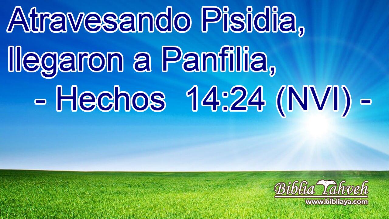  Atravesando Pisidia, llegaron a Panfilia, 
