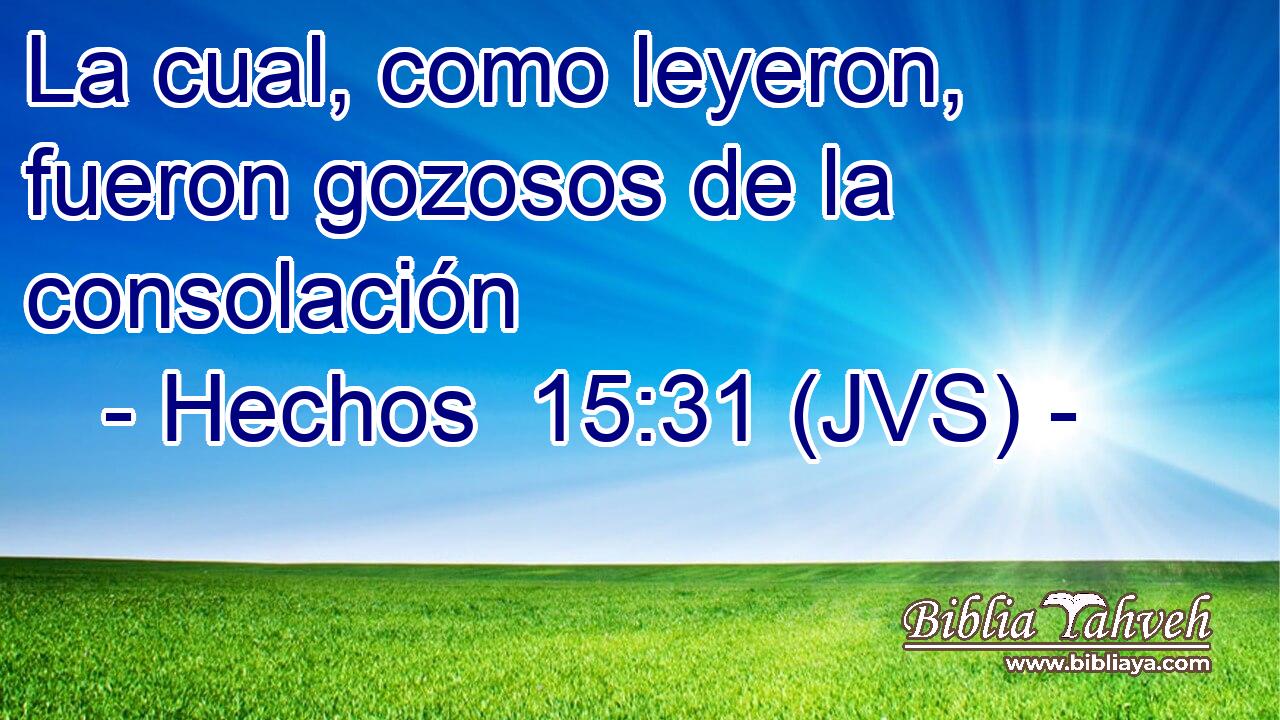 La cual, como leyeron, fueron gozosos de la consolación