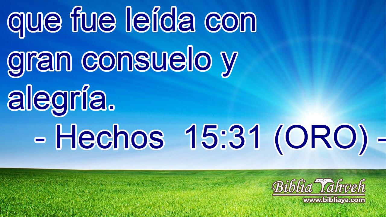  que fue leída con gran consuelo y alegría. 