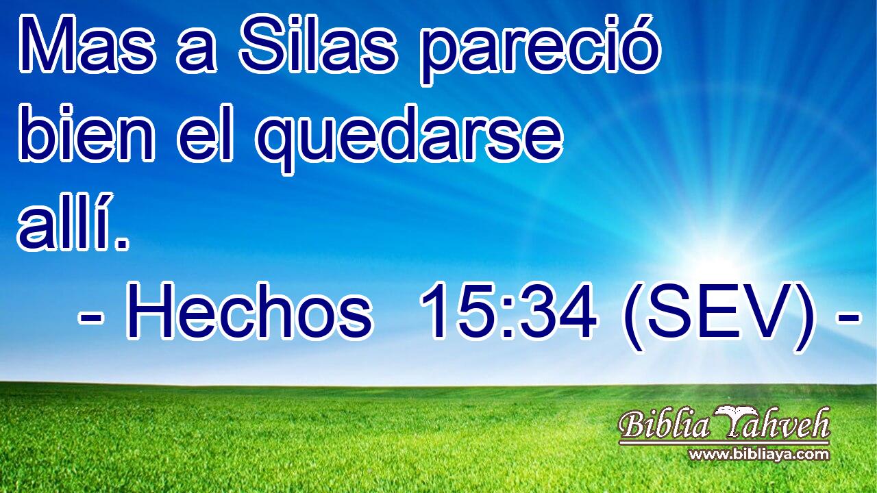 Mas a Silas pareció bien el quedarse allí.