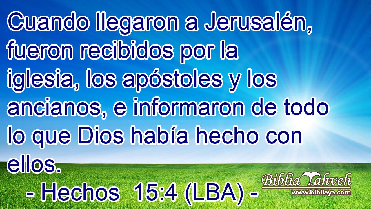 Cuando llegaron a Jerusalén, fueron recibidos por la iglesia, los apóstoles y los ancianos, e informaron de todo lo que Dios había hecho con ellos.