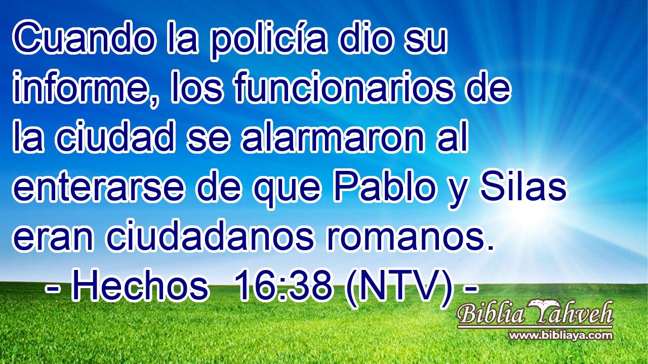 Cuando la policía dio su informe, los funcionarios de la ciudad se alarmaron al enterarse de que Pablo y Silas eran ciudadanos romanos.