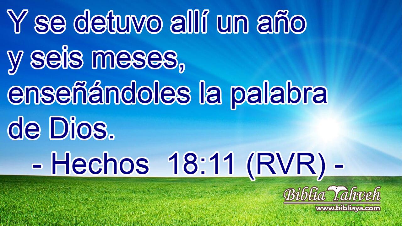 Y se detuvo allí un año y seis meses, enseñándoles la palabra de Dios.