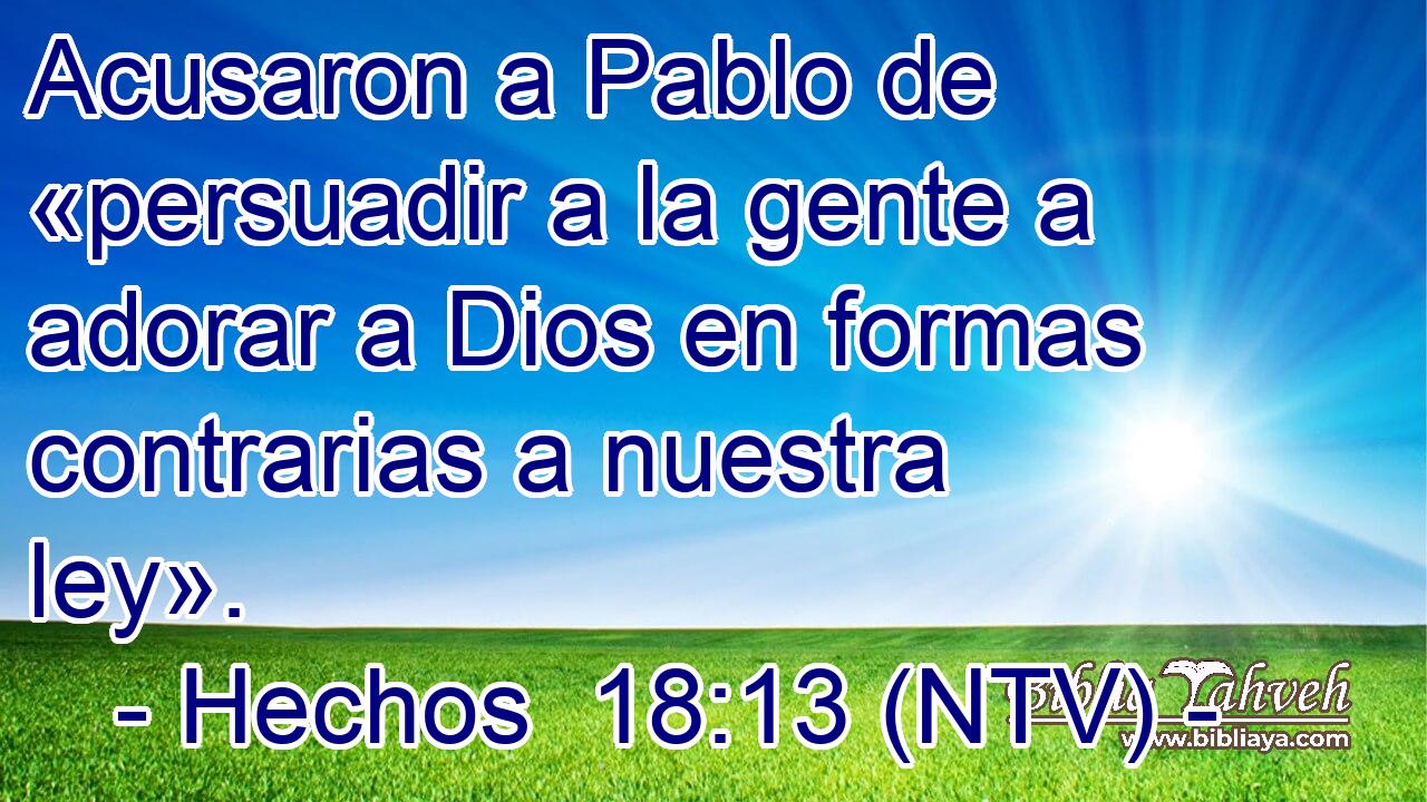 Acusaron a Pablo de «persuadir a la gente a adorar a Dios en formas contrarias a nuestra ley».