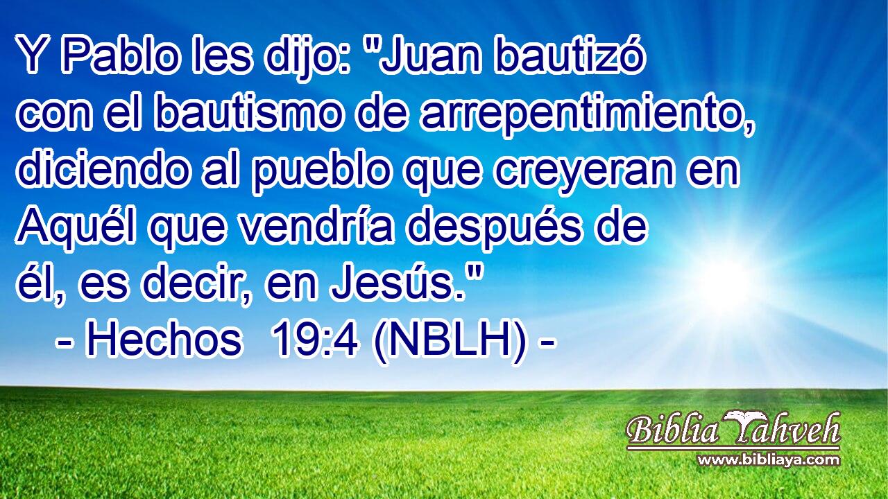  Y Pablo les dijo: 