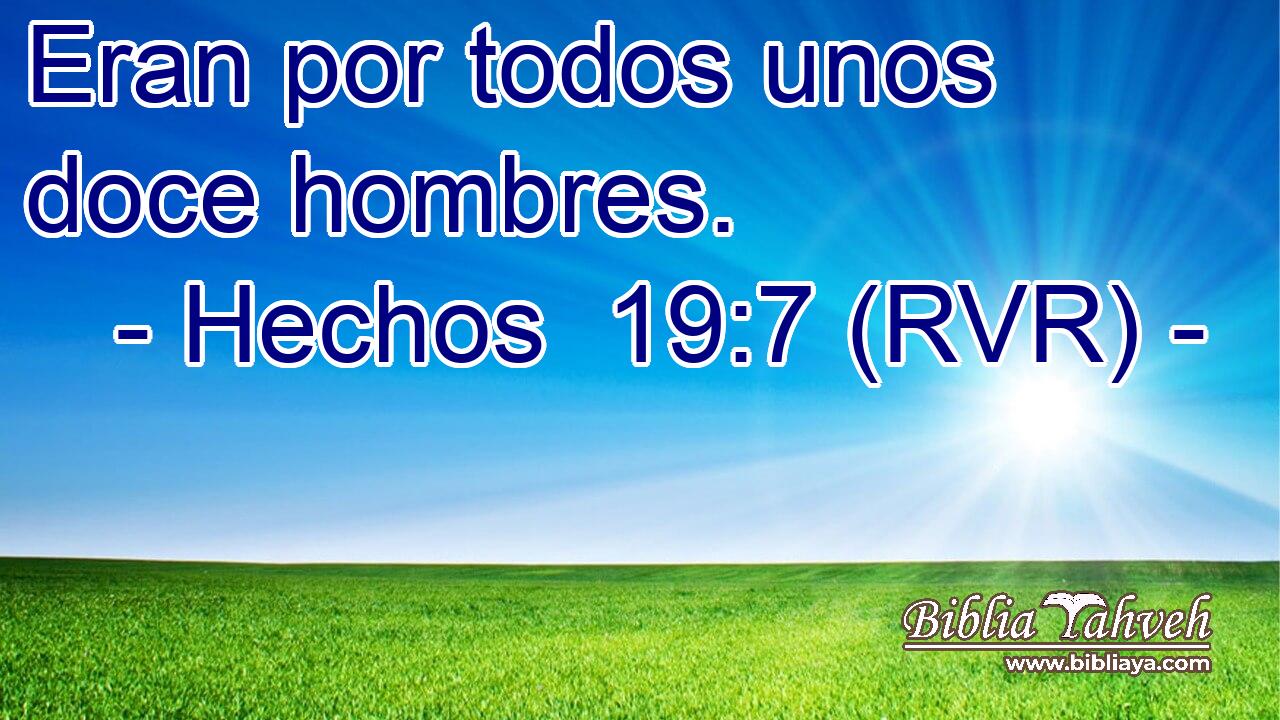 Eran por todos unos doce hombres.
