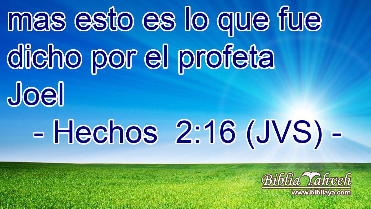 mas esto es lo que fue dicho por el profeta Joel